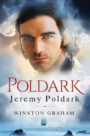 [The Poldark Saga 03] • Jeremy Poldark · A Novel of Cornwall, 1790-1791